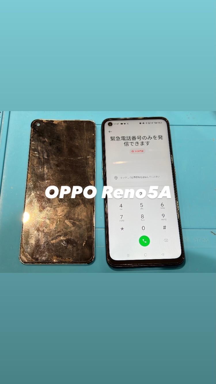 【本日の修理】OPPO Reno5A 画面修理